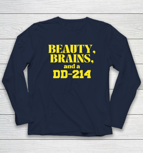 Beauty Brains And A DD-214 Long Sleeve T-Shirt 2