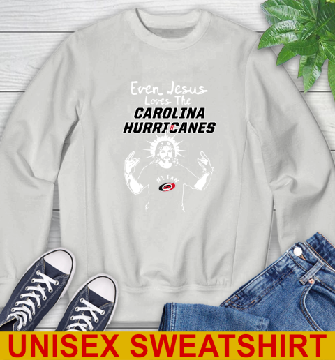 Carolina Hurricanes NHL Hockey Even Jesus Loves The Hurricanes Shirt Sweatshirt 5