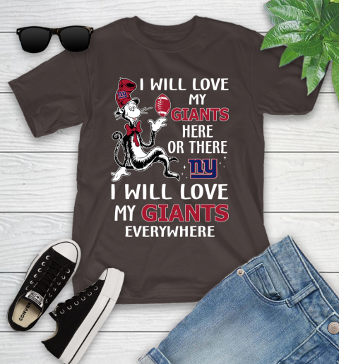 NFL Football New York Giants I Will Love My Giants Everywhere Dr Seuss Shirt Youth T-Shirt 6