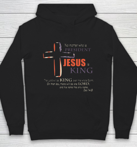 Christian Political Election T Shirt Jesus is King Hoodie