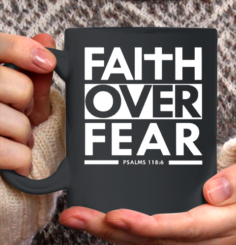 Faith Over Fear Christian Bible Verse Scripture Ceramic Mug 11oz 2