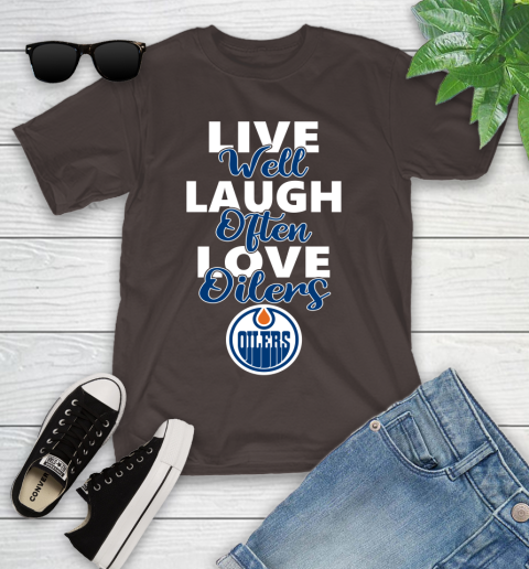 NHL Hockey Edmonton Oilers Live Well Laugh Often Love Shirt Youth T-Shirt 6