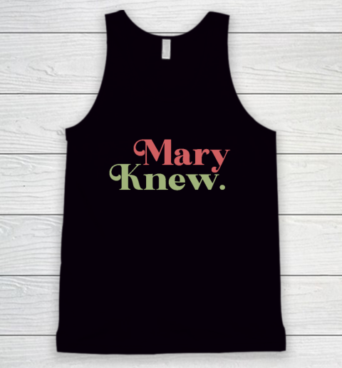 Mary Knew Christmas Tank Top