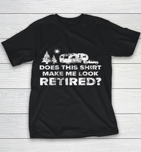 Retired Camping Shirt Retiree Gift 5th Wheel Camper RV Youth T-Shirt