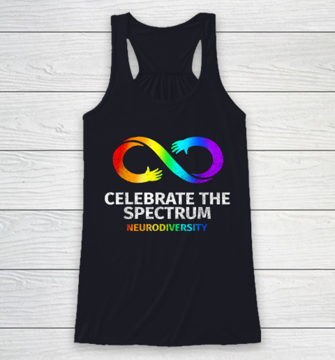 Neurodiversity Celebrate Spectrum Infinity Autism Awareness Racerback Tank 7