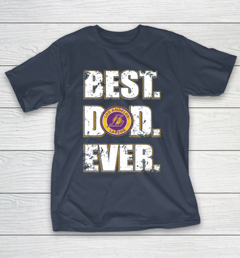 NBA Los Angeles Lakers Basketball Best Dad Ever Family Shirt T-Shirt 3