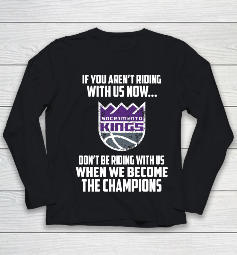 NBA Sacramento Kings Basketball We Become The Champions Youth Long Sleeve