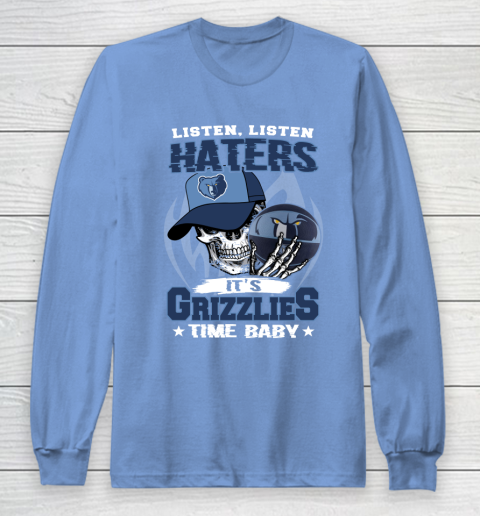 Listen Haters It is GRIZZLIES Time Baby NBA Long Sleeve T-Shirt 8