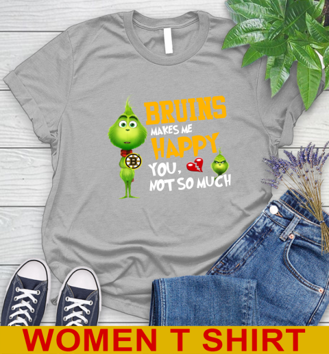 NHL Boston Bruins Makes Me Happy You Not So Much Grinch Hockey Sports Women's T-Shirt 5