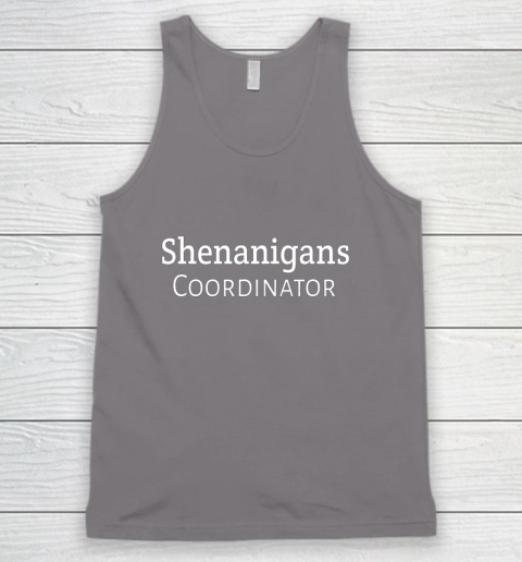 Shenanigans Coordinator Tank Top 6