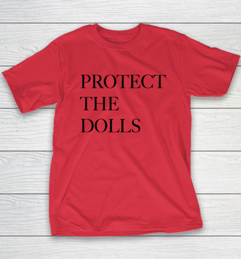 Protect The Dolls Youth T-Shirt 7