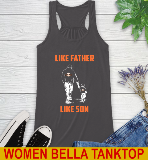 San Francisco Giants MLB Baseball Like Father Like Son Sports Racerback Tank 10