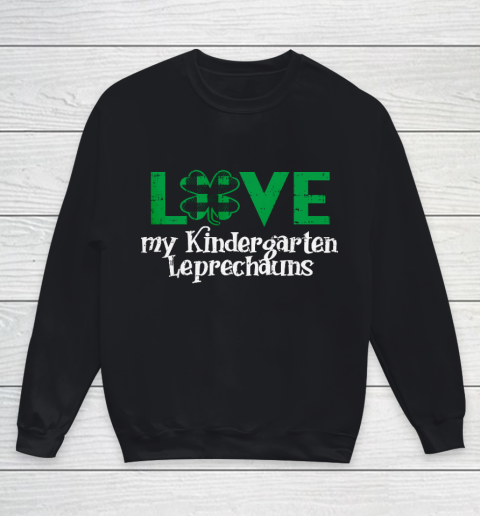 Love My Kindergarten Leprechauns St Patrick Day Teacher Gift Youth Sweatshirt