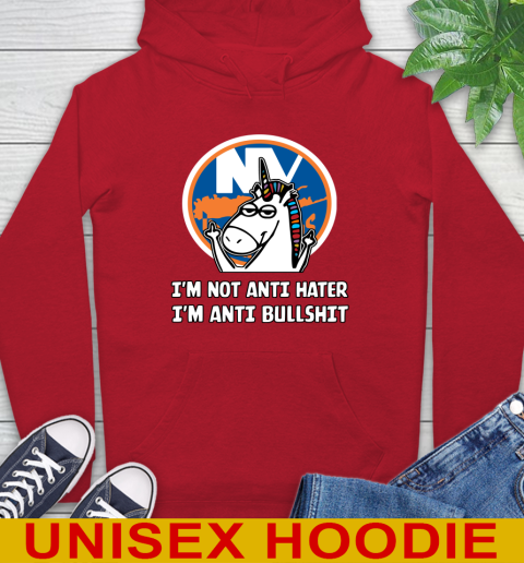 New York Islanders NHL Hockey Unicorn I'm Not Anti Hater I'm Anti Bullshit Hoodie 10