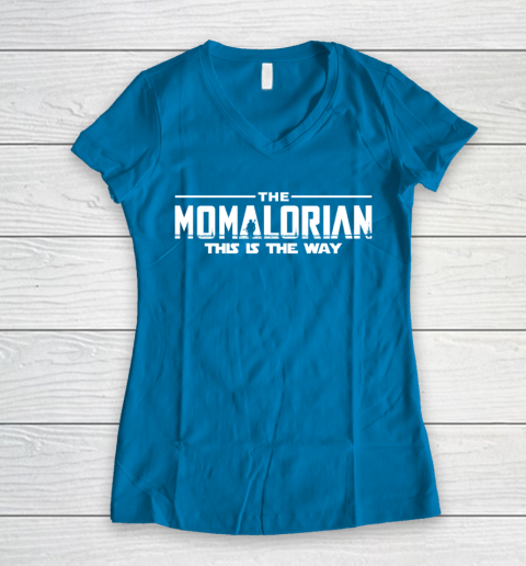 The Momalorian Mother's Day 2020 This is the Way Women's V-Neck T-Shirt 5