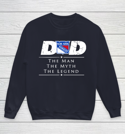 New York Rangers NHL Ice Hockey Dad The Man The Myth The Legend Youth Sweatshirt 2