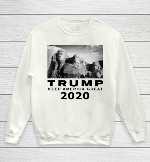 Trump MT Rushmore Keep America Great 2020 Youth Sweatshirt
