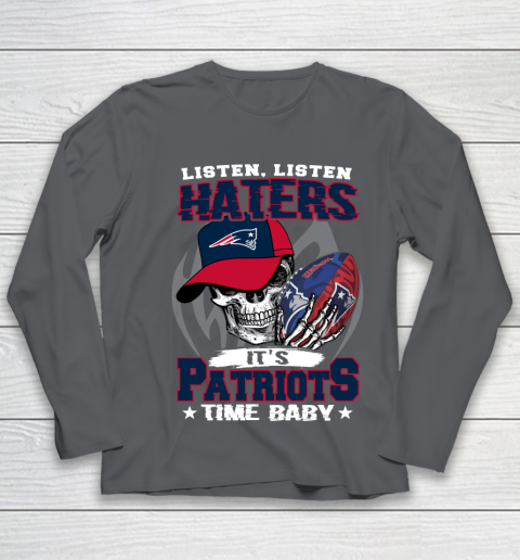 Listen Haters It is PATRIOTS Time Baby NFL Youth Long Sleeve 6