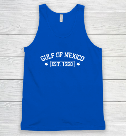 Gulf of Mexico Forever Est 1550 Tank Top 3