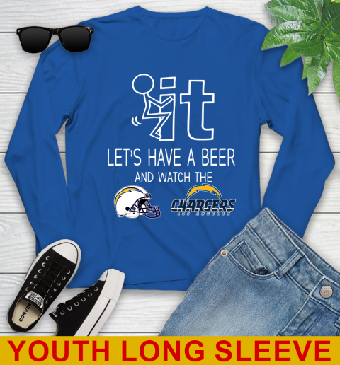Los Angeles Chargers Football NFL Let's Have A Beer And Watch Your Team Sports Youth Long Sleeve 10