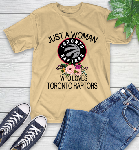 NBA Just A Woman Who Loves Toronto Raptors Basketball Sports T-Shirt 6