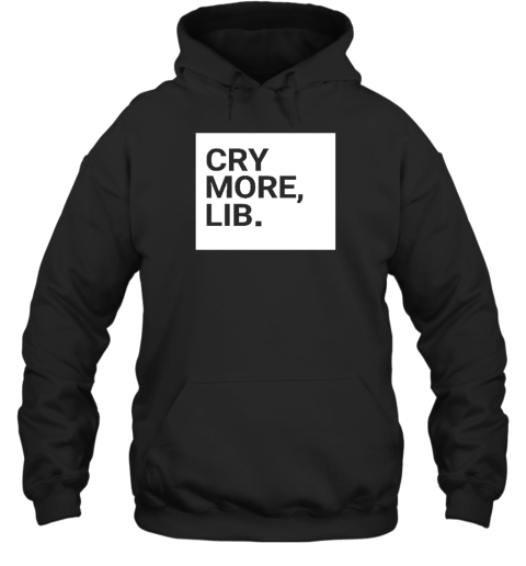 Benny Johnson Cry More Lib Hoodie