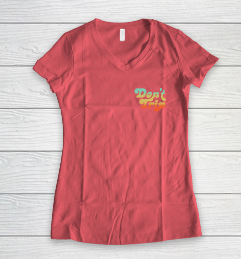 Dont Trip Vote Shirt - Harry Styles Vote (print in front and back) Women's V-Neck T-Shirt 3