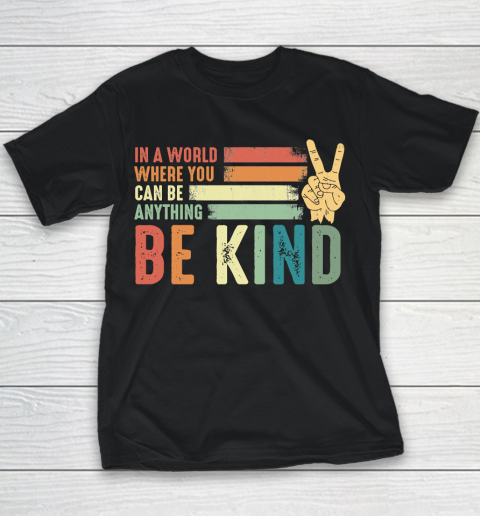 In a world where you can be anything be kind kindness inspirational gifts Peace hand sign Autism Awareness Youth T-Shirt