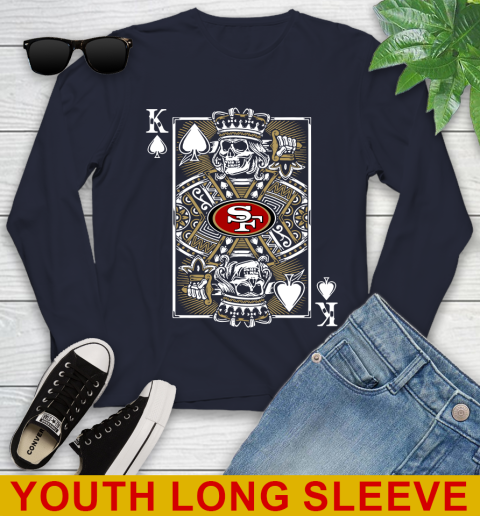 San Francisco 49ers NFL Football The King Of Spades Death Cards Shirt Youth Long Sleeve 2