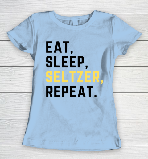 Bud Light Seltzer  Eat Sleep Seltzer Repeat Women's T-Shirt 4