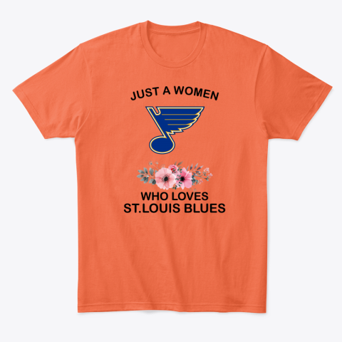 gtwd just a woman who loves stlouis blues classic t shirt 2 front orange