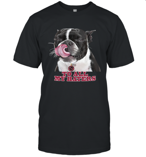 Arizona Cardinals To All My Haters Dog Licking Unisex Jersey Tee