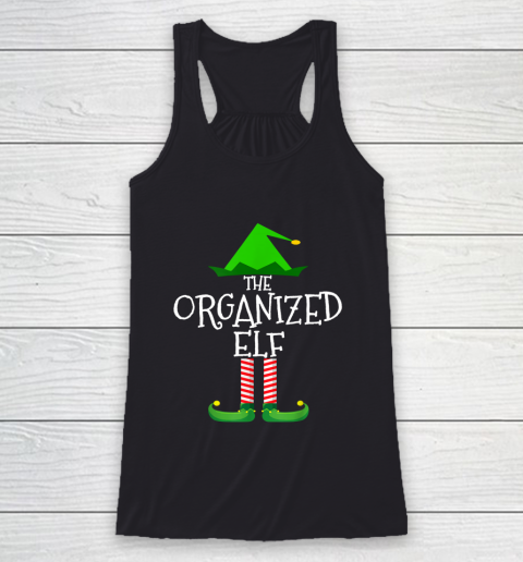 The Organized Elf Family Matching Group Christmas Gift Funny Racerback Tank