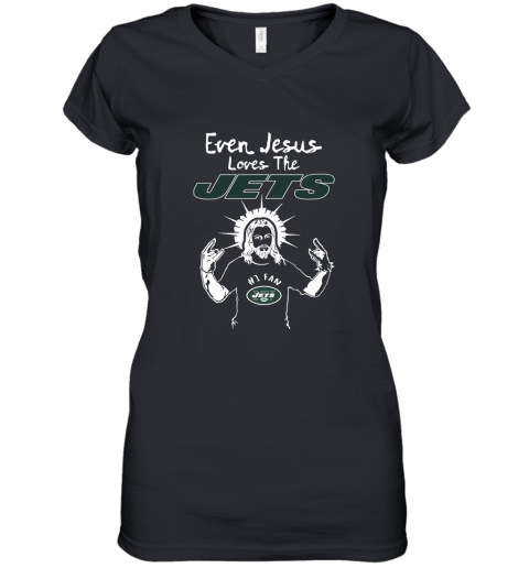 Even Jesus Loves The Jets #1 Fan New York Jets Women's V-Neck T-Shirt