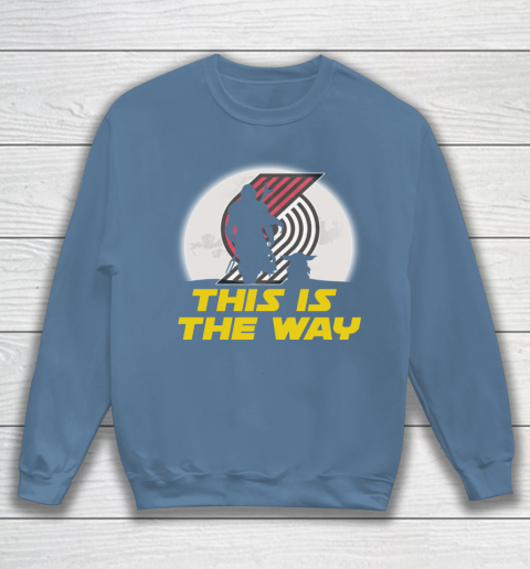 Portland Trail Blazers NBA Basketball Star Wars Yoda And Mandalorian This Is The Way Sweatshirt 6