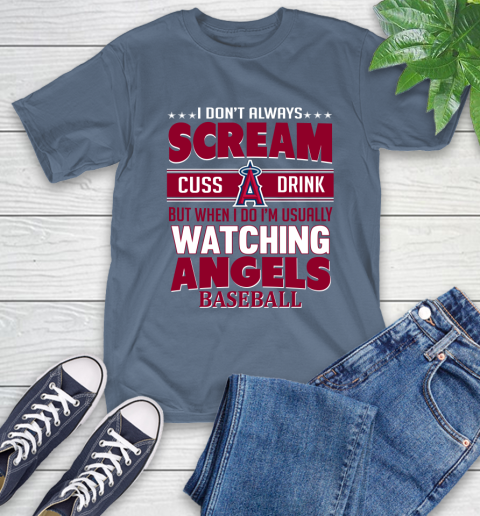 Los Angeles Angels MLB I Scream Cuss Drink When I'm Watching My Team T-Shirt 8