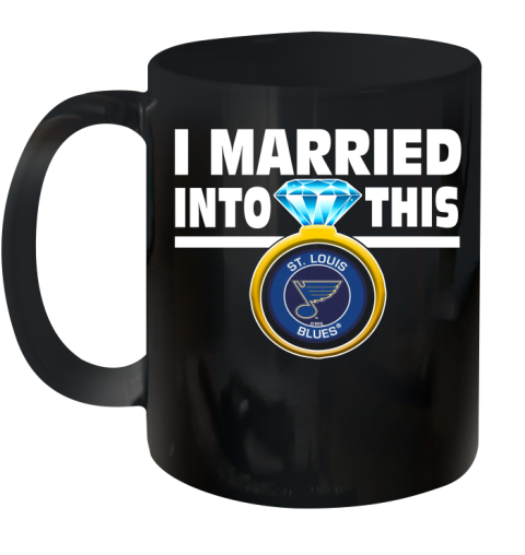 St.Louis Blues NHL Hockey I Married Into This My Team Sports Ceramic Mug 11oz