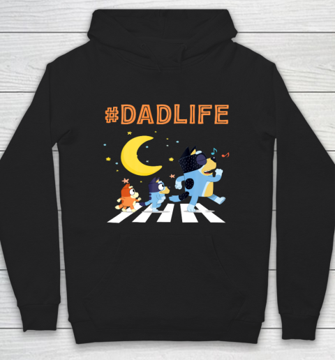 Bluey Dad Family Lover In My Life Hoodie