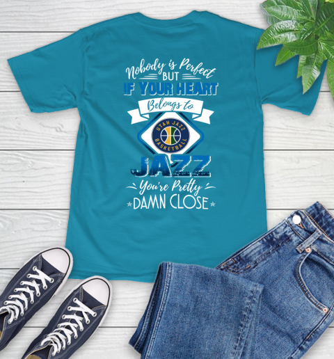NBA Basketball Utah Jazz Nobody Is Perfect But If Your Heart Belongs To Jazz You're Pretty Damn Close Shirt T-Shirt 10