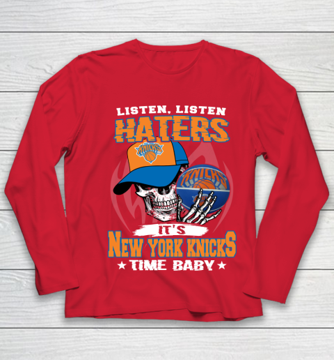 Listen Haters It is KNICKS Time Baby NBA Youth Long Sleeve 8