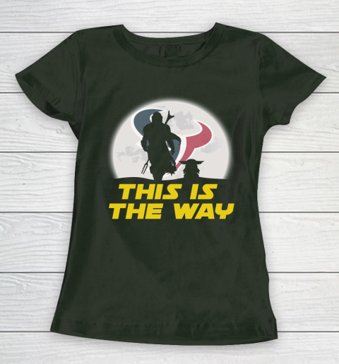 Houston Texans NFL Football Star Wars Yoda And Mandalorian This Is The Way Women's T-Shirt 4