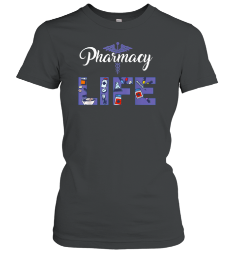 Pharmacy Life Pharmacy Technician Women's T-Shirt