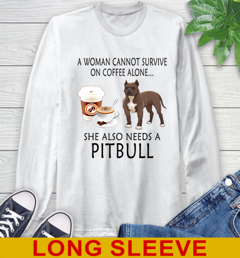Women cannot survive on coffee alone she also need a PITBULL tshirt 47