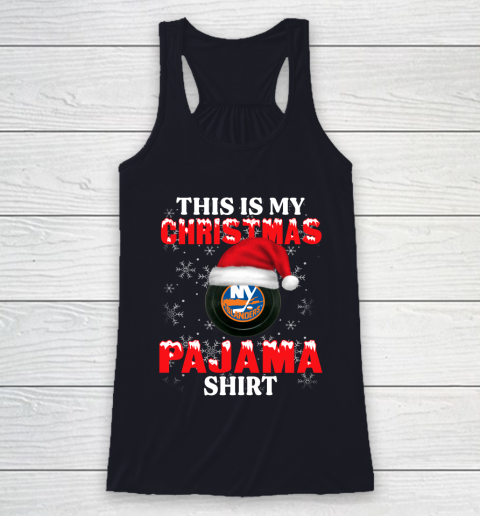 New York Islanders This Is My Christmas Pajama Shirt NHL Racerback Tank 7