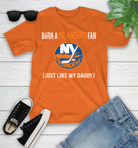 NHL New York Islanders Hockey Loyal Fan Just Like My Daddy Shirt Youth T-Shirt 8