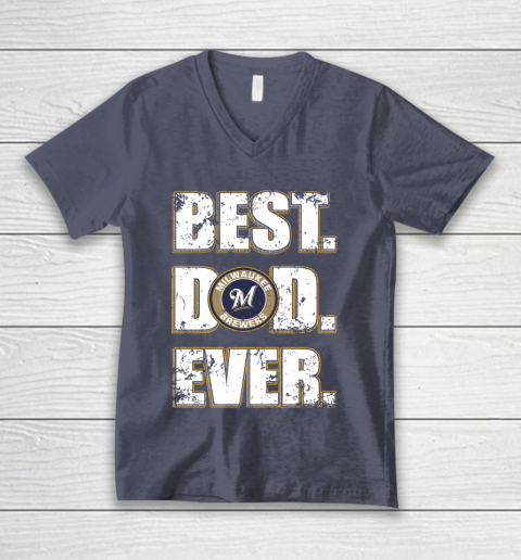 MLB Milwaukee Brewers Baseball Best Dad Ever Family Shirt V-Neck T-Shirt - Image 8