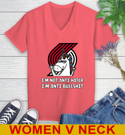 Portland Trail Blazers NBA Basketball Unicorn I'm Not Anti Hater I'm Anti Bullshit Women's V-Neck T-Shirt 7