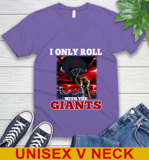 New York Giants NFL Football I Only Roll With My Team Sports V-Neck T-Shirt 8