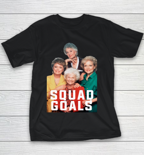 Golden Girls Tshirt The Golden Squad Goals Youth T-Shirt