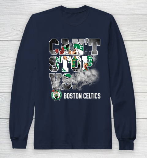 NBA Boston Celtics Basketball Can't Stop Vs Long Sleeve T-Shirt 2